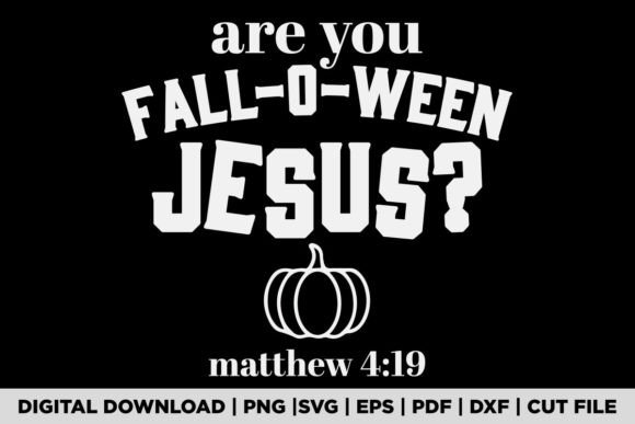 Are You Fall-o-ween Jesus Matthew 4.19 Review