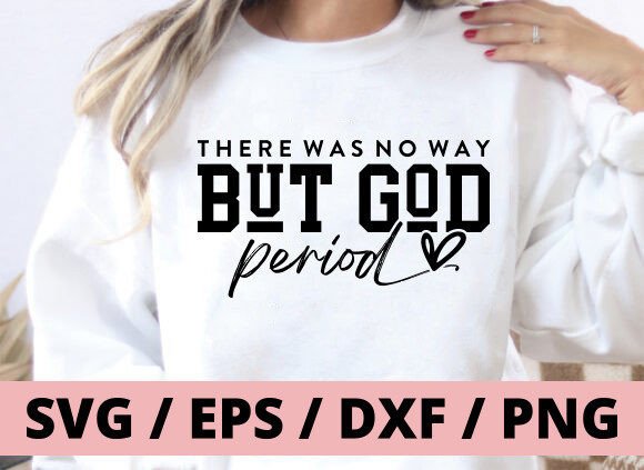 But God Svg: Christian Graphics for T-Shirt Designs