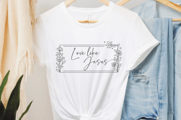 Love Like Jesus Graphics & T-Shirt Designs Review