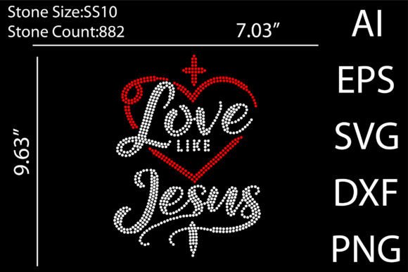 Love Like Jesus Rhinestone Graphics for T-Shirt Designs
