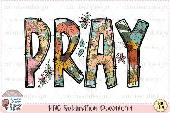 Pray Flowers Boho Christian Graphics for T-Shirt Designs