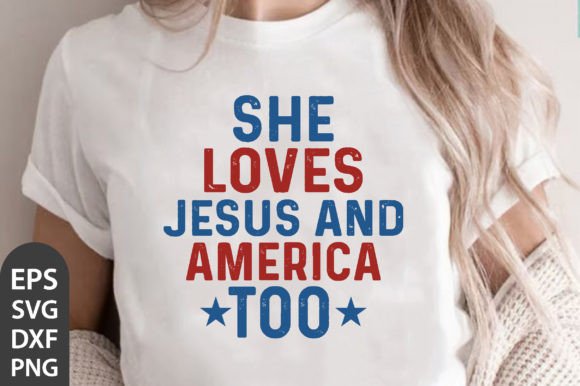 She Loves Jesus and America Too SVG PNG Review